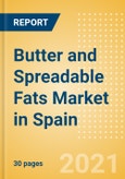 Butter and Spreadable Fats (Dairy and Soy Food) Market in Spain - Outlook to 2025; Market Size, Growth and Forecast Analytics- Product Image