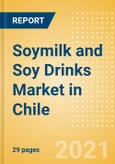 Soymilk and Soy Drinks (Dairy and Soy Food) Market in Chile - Outlook to 2025; Market Size, Growth and Forecast Analytics- Product Image