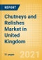 Chutneys and Relishes (Seasonings, Dressings and Sauces) Market in United Kingdom (UK) - Outlook to 2025; Market Size, Growth and Forecast Analytics - Product Thumbnail Image