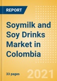 Soymilk and Soy Drinks (Dairy and Soy Food) Market in Colombia - Outlook to 2025; Market Size, Growth and Forecast Analytics- Product Image