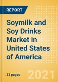 Soymilk and Soy Drinks (Dairy and Soy Food) Market in United States of America - Outlook to 2025; Market Size, Growth and Forecast Analytics- Product Image