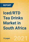 Iced/RTD Tea Drinks (Soft Drinks) Market in South Africa - Outlook to 2025; Market Size, Growth and Forecast Analytics- Product Image