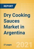 Dry Cooking Sauces (Seasonings, Dressings and Sauces) Market in Argentina - Outlook to 2025; Market Size, Growth and Forecast Analytics- Product Image