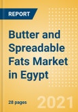 Butter and Spreadable Fats (Dairy and Soy Food) Market in Egypt - Outlook to 2025; Market Size, Growth and Forecast Analytics- Product Image