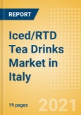 Iced/RTD Tea Drinks (Soft Drinks) Market in Italy - Outlook to 2025; Market Size, Growth and Forecast Analytics- Product Image