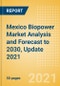 Mexico Biopower Market Analysis and Forecast to 2030, Update 2021 - Product Image