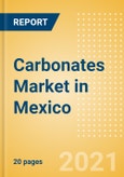 Carbonates (Soft Drinks) Market in Mexico - Outlook to 2025; Market Size, Growth and Forecast Analytics- Product Image