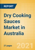 Dry Cooking Sauces (Seasonings, Dressings and Sauces) Market in Australia - Outlook to 2025; Market Size, Growth and Forecast Analytics- Product Image