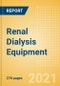 Renal Dialysis Equipment - Medical Devices Pipeline Product Landscape, 2021 - Product Image