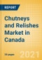Chutneys and Relishes (Seasonings, Dressings and Sauces) Market in Canada - Outlook to 2025; Market Size, Growth and Forecast Analytics - Product Thumbnail Image