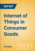 Internet of Things (IoT) in Consumer Goods - Thematic Research- Product Image