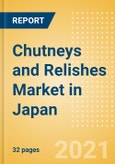 Chutneys and Relishes (Seasonings, Dressings and Sauces) Market in Japan - Outlook to 2025; Market Size, Growth and Forecast Analytics- Product Image