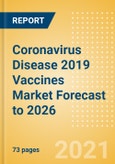 Coronavirus Disease 2019 (COVID-19) Vaccines Market Forecast to 2026- Product Image
