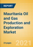 Mauritania Oil and Gas Production and Exploration Market by Terrain, Assets and Major Companies, 2021 Update- Product Image