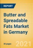 Butter and Spreadable Fats (Dairy and Soy Food) Market in Germany - Outlook to 2025; Market Size, Growth and Forecast Analytics- Product Image
