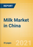 Milk (Dairy and Soy Food) Market in China - Outlook to 2025; Market Size, Growth and Forecast Analytics- Product Image