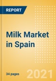 Milk (Dairy and Soy Food) Market in Spain - Outlook to 2025; Market Size, Growth and Forecast Analytics- Product Image