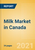 Milk (Dairy and Soy Food) Market in Canada - Outlook to 2025; Market Size, Growth and Forecast Analytics- Product Image