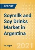 Soymilk and Soy Drinks (Dairy and Soy Food) Market in Argentina - Outlook to 2025; Market Size, Growth and Forecast Analytics- Product Image