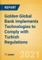 Golden Global Bank Implements Technologies to Comply with Turkish Regulations - Use Case - Product Image