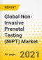 Global Non-Invasive Prenatal Testing (NIPT) Market: Focus on Method, Test, Platform, End User, Application and Country Analysis and Forecast, 2020-2031 - Product Thumbnail Image
