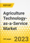 Agriculture Technology-as-a-Service Market - A Global and Regional Analysis: Focus on Product, Application, and Country Analysis - Analysis and Forecast, 2022-2027 - Product Image