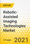 Robotic-Assisted Imaging Technologies Market - A Global and Regional Analysis: Focus on Imaging Modality, Mobility, Application, End User, and Country-Wise Analysis - Analysis and Forecast, 2021-2030 - Product Thumbnail Image