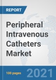 Peripheral Intravenous Catheters Market: Global Industry Analysis, Trends, Market Size, and Forecasts up to 2027- Product Image