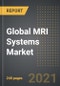 Global MRI Systems Market - Analysis By Architecture (Closed, Open), Field Strength (<1.5T, 1.5T - 3T, >3T), Application, By Region, By Country (2021 Edition): Market Insights and Forecast with Impact of COVID-19 (2021-2026) - Product Image