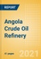 Angola Crude Oil Refinery Outlook to 2026 - Product Thumbnail Image