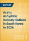 Acetic Anhydride Industry Outlook in South Korea to 2026 - Market Size, Price Trends and Trade Balance - Product Thumbnail Image