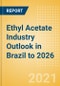 Ethyl Acetate Industry Outlook in Brazil to 2026 - Market Size, Company Share, Price Trends, Capacity Forecasts of All Active and Planned Plants - Product Thumbnail Image