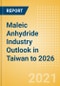 Maleic Anhydride (MA) Industry Outlook in Taiwan to 2026 - Market Size, Company Share, Price Trends, Capacity Forecasts of All Active and Planned Plants - Product Thumbnail Image