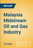 Malaysia Midstream Oil and Gas Industry Outlook to 2026- Product Image