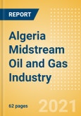 Algeria Midstream Oil and Gas Industry Outlook to 2026- Product Image