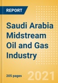 Saudi Arabia Midstream Oil and Gas Industry Outlook to 2026- Product Image