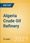 Algeria Crude Oil Refinery Outlook to 2026 - Product Thumbnail Image