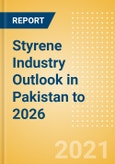 Styrene Industry Outlook in Pakistan to 2026 - Market Size, Price Trends and Trade Balance- Product Image