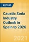 Caustic Soda Industry Outlook in Spain to 2026 - Market Size, Company Share, Price Trends, Capacity Forecasts of All Active and Planned Plants - Product Thumbnail Image