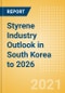 Styrene Industry Outlook in South Korea to 2026 - Market Size, Company Share, Price Trends, Capacity Forecasts of All Active and Planned Plants - Product Thumbnail Image