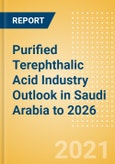 Purified Terephthalic Acid (PTA) Industry Outlook in Saudi Arabia to 2026 - Market Size, Company Share, Price Trends, Capacity Forecasts of All Active and Planned Plants- Product Image
