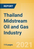 Thailand Midstream Oil and Gas Industry Outlook to 2026- Product Image