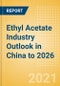 Ethyl Acetate Industry Outlook in China to 2026 - Market Size, Company Share, Price Trends, Capacity Forecasts of All Active and Planned Plants - Product Thumbnail Image