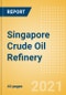 Singapore Crude Oil Refinery Outlook to 2026 - Product Thumbnail Image