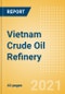 Vietnam Crude Oil Refinery Outlook to 2026 - Product Thumbnail Image
