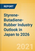 Styrene-Butadiene-Rubber (SBR) Industry Outlook in Japan to 2026 - Market Size, Company Share, Price Trends, Capacity Forecasts of All Active and Planned Plants- Product Image