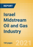 Israel Midstream Oil and Gas Industry Outlook to 2026- Product Image