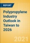Polypropylene Industry Outlook in Taiwan to 2026 - Market Size, Company Share, Price Trends, Capacity Forecasts of All Active and Planned Plants - Product Thumbnail Image