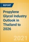 Propylene Glycol (PG) Industry Outlook in Thailand to 2026 - Market Size, Company Share, Price Trends, Capacity Forecasts of All Active and Planned Plants - Product Thumbnail Image