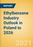 Ethylbenzene Industry Outlook in Poland to 2026 - Market Size, Price Trends and Trade Balance- Product Image